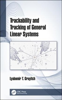 Enlarge image Cover: Trackability and Tracking of General Linear Systems - CRC Press