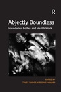Cover: Abjectly Boundless - Routledge