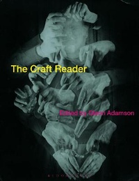 Abbildung von: The Craft Reader - Bloomsbury Visual Arts