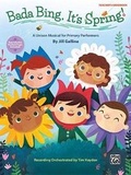 Cover: Bada Bing Its Spring (T/Handbook) - Alfred Publishing Company Inc