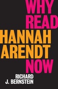 Cover: Why Read Hannah Arendt Now? - Wiley