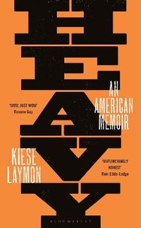 Enlarge image Cover: Heavy - Bloomsbury Publishing PLC