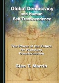 Cover: Global Democracy and Human Self-Transcendence - Cambridge Scholars Publishing