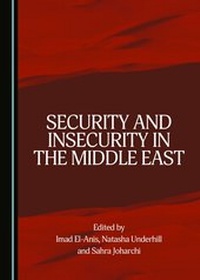 Enlarge image Cover: Security and Insecurity in the Middle East - Cambridge Scholars Publishing