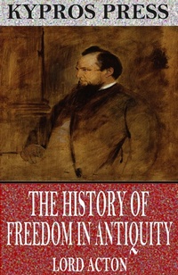 Abbildung von: The History of Freedom in Antiquity - Charles River Editors