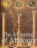 Cover: The Meaning of Masonry - Charles River Editors