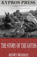Cover: The Story of the Goths - Charles River Editors