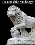 Cover: The End of the Middle Ages - Charles River Editors