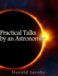 Abbildung von: Practical Talks by an Astronomer - Charles River Editors