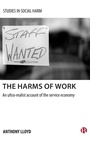 Cover: The Harms of Work - Bristol University Press