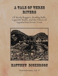 Cover: A Tale of Three Rivers - Wings Press