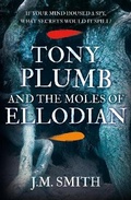 Cover: Tony Plumb and the Moles of Ellodian - Matador