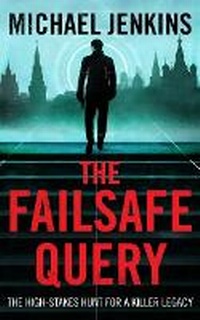 Enlarge image Cover: The Failsafe Query - Unbound Digital