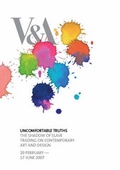 Cover: Uncomfortable Truths - Victoria and Albert Museum