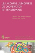 Abbildung von: Les accords judiciaires de coopération internationale - Éditions Larcier
