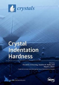 Enlarge image Cover: Crystal Indentation Hardness - MDPI