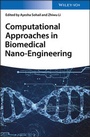 Cover: Computational Approaches in Biomedical Nano-Engineering - Wiley-VCH
