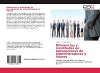 Abbildung von: Diferencias y similitudes en percepciones de administradores y lideres - Editorial Academica Espanola