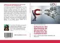 Bild: Influencia del Marketing de Atraccion en Productos de Comparacion - Editorial Academica Espanola