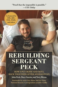 Enlarge image Cover: Rebuilding Sergeant Peck - Skyhorse Publishing