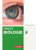 Cover: Fokus Biologie - Neubearbeitung - Gymnasium Bayern - 8. Jahrgangsstufe - Cornelsen Verlag