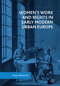 Cover: Women's Work and Rights in Early Modern Urban Europe - Palgrave Macmillan