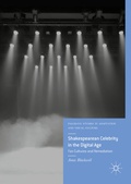 Cover: Shakespearean Celebrity in the Digital Age - Palgrave Macmillan
