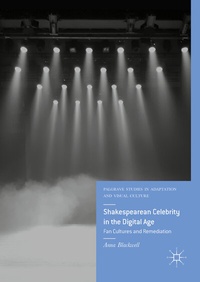Abbildung von: Shakespearean Celebrity in the Digital Age - Palgrave Macmillan