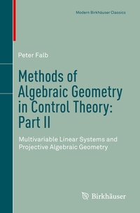 Abbildung von: Methods of Algebraic Geometry in Control Theory: Part II - Birkhäuser