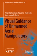 Cover: Visual Guidance of Unmanned Aerial Manipulators - Springer