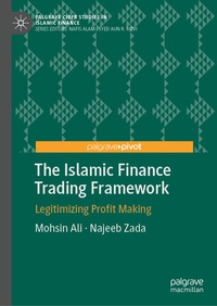 Abbildung von: The Islamic Finance Trading Framework - Palgrave Pivot