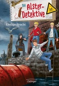 Cover: Die Alster-Detektive 3. Ekelige Fracht - Oetinger