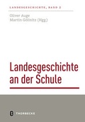 Cover: Landesgeschichte an der Schule - Jan Thorbecke Verlag