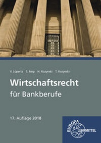 Abbildung von: Wirtschaftsrecht für Bankberufe - Europa-Lehrmittel