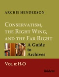Cover: Conservatism, the Right Wing, and the Far Right: A Guide to Archives - ibidem