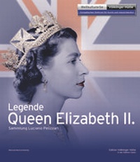 Enlarge image Cover: Legende Queen Elisabeth II. - Dr. Cantz'sche Verlagsgesellschaft mbH & Co. KG