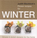 Cover: Judith Blacklock's Flower Recipes for Winter - The Flower Press Ltd