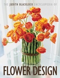 Cover: The Judith Blacklock Encyclopedia of Flower Design - The Flower Press Ltd