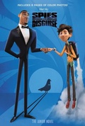 Cover: Spies in Disguise: The Junior Novel - HarperCollins
