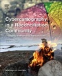 Cover: Cybercartography in a Reconciliation Community: Volume 8 - Elsevier