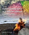 Cover: Cybercartography in a Reconciliation Community: Volume 8 - Elsevier