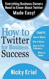 Abbildung von: How to Twitter for Business Success - The Other Publishing Company