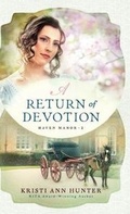 Cover: Return of Devotion - Bethany House Publishers