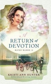 Enlarge image Cover: Return of Devotion - Bethany House Publishers