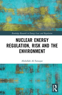 Bild: Nuclear Energy Regulation, Risk and The Environment - Routledge