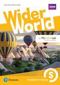 Enlarge image Cover: Wider World Starter Students' Book with MyEnglishLab Pack - Pearson Education Limited