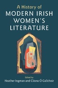Cover: A History of Modern Irish Women's Literature - Cambridge University Press