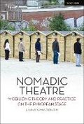 Cover: Nomadic Theatre - Methuen Drama