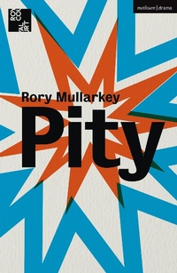 Enlarge image Cover: Pity - Methuen Drama