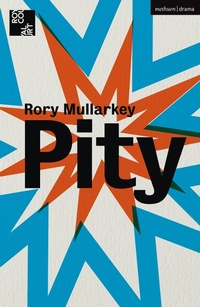 Enlarge image Cover: Pity - Methuen Drama